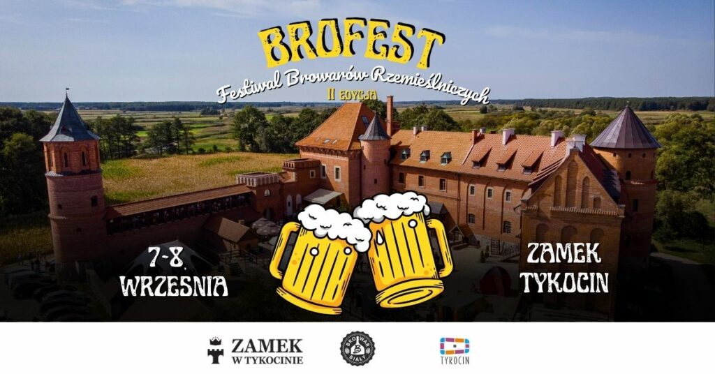 Brofest Tykocin 2024, Festiwal Browarów Rzemieślniczych Zamek w Tykocinie - Browar Biały